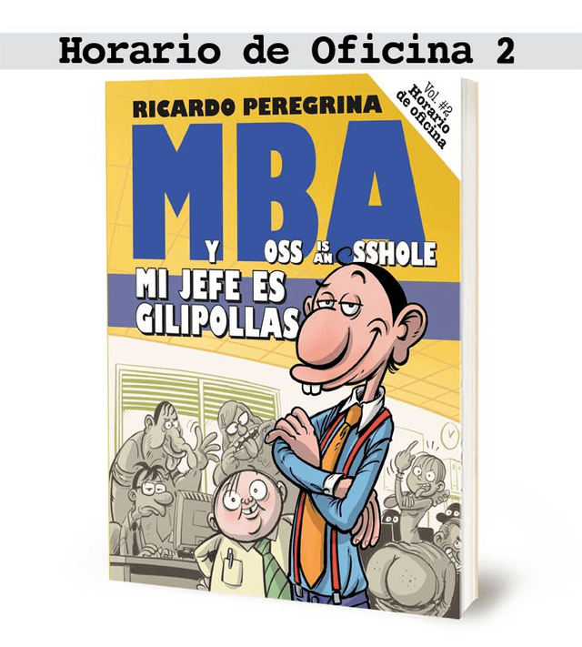 #2. MBA: Mi jefe es gilipollas
